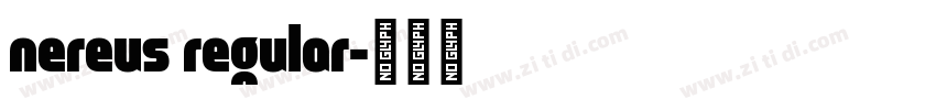 nereus regular字体转换